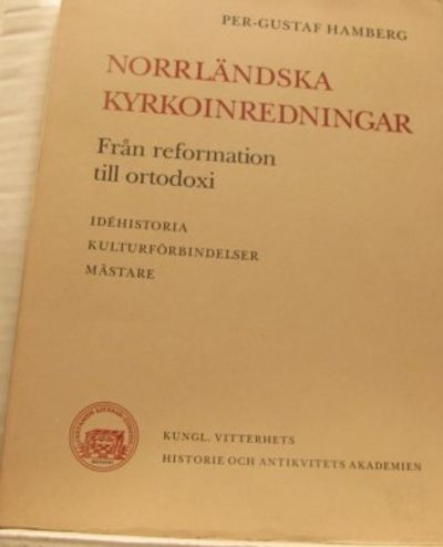 Norrländska kyrkoinredningar. Från reformation…