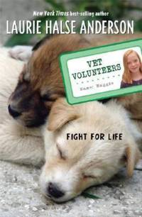 Vet Volunteers (Fight for Life, Volume 1)