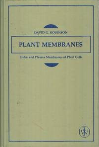 Plant Membranes: Endo- and Plasma Membranes of Plant Cells