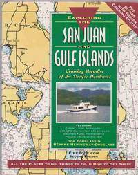 image of EXPLORING THE SAN JUAN AND GULF ISLANDS Cruising Paradise of the Pacific Northwest, 2nd Ed.