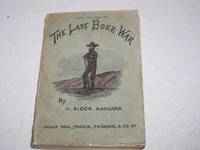 The Last Boer War by Haggard H. Rider - 1899