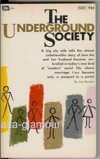 THE UNDERGROUND SOCIETY