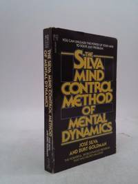 Silva Mind Control Method of Mental Dynamics