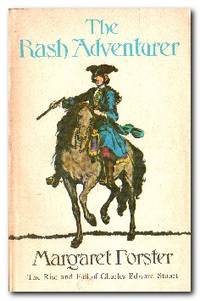 image of The Rash Adventurer The Rise and Fall of Charles Edward Stuart