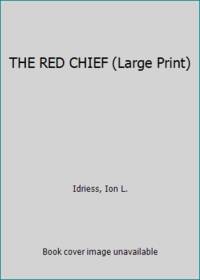 image of THE RED CHIEF (Large Print)
