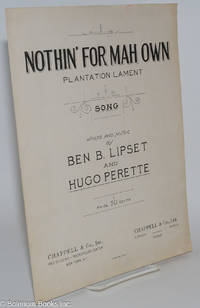 cover of Nothin' for mah own; plantation lament song