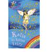 Katie The Kitten Fairy: The Pet Keeper Fairies Book 1 (Rainbow Magic)