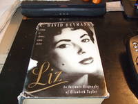 Liz: An Intimate Biography of Elizabeth Taylor