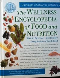 THE WELLNESS ENCYCLOPEDIA OF FOOD AND NUTRITION by University of California at Berkeley
- Hardcover
- from DEMETRIUS SIATRAS (SKU: 123)