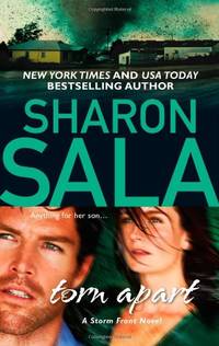 Torn Apart (Storm Front Novels) by Sala, Sharon