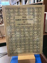 The early ironwork of Charleston,
