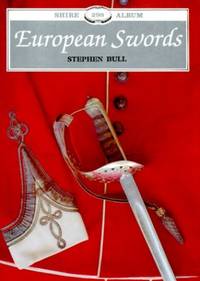 European Swords: No. 298 (Shire Album S.)