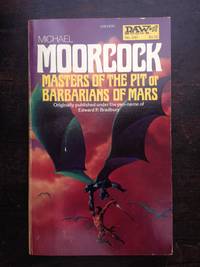 MASTER OF THE PIT OR BARBARIANS OF MARS by Michael Moorcock - 1979