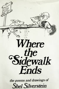 image of Where the sidewalk ends: The poems_drawings of Shel Silverstein