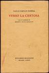 Verso la Certosa; con un Disegno di Leonetta Cecchi Peraccini