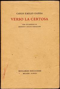 Verso la Certosa; con un Disegno di Leonetta Cecchi Peraccini