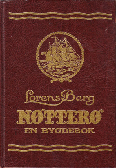Nøtterø. En bygdebok. Historisk skildring av…