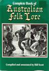 Complete Book Of Australian Folk Lore