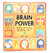 Brainpower: Practical Ways to Boost Your Memory, Creativity and Thinking