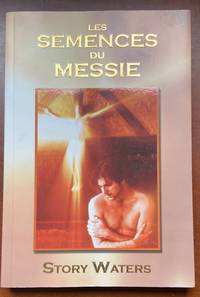 image of Les Semences du Messie: Volume 1 (French Edition)