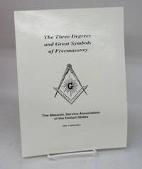 image of The Three Degrees and Great Symbols of Freemasonry