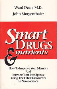 Smart Drugs & Nutrients How to Improve Your Memory and Increase Your  Intelligence Using the...