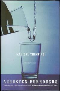 Magical Thinking: True Stories