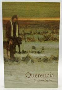 Querencia: Stephen Bodio (Signed)