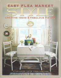 Easy Flea Market Style Creative Ideas & Fabulous Fix Ups