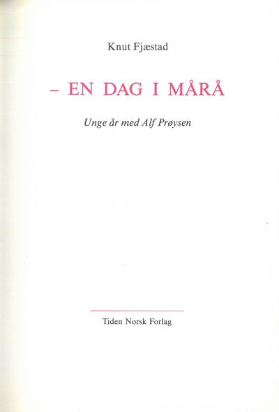 En dag i mårå. Unge år med Alf Prøysen.