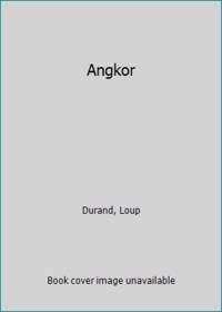 Angkor by Durand, Loup - 1989