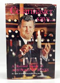 [WINE] Cellarmaster says... A REVISED GUIDE TO AUSTRALIAN WINES