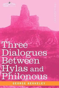 Three Dialogues Between Hylas and Philonous