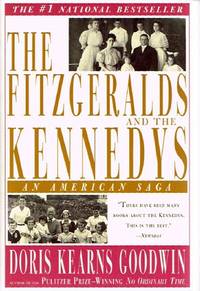 image of The Fitzgeralds and the Kennedys: An American Saga