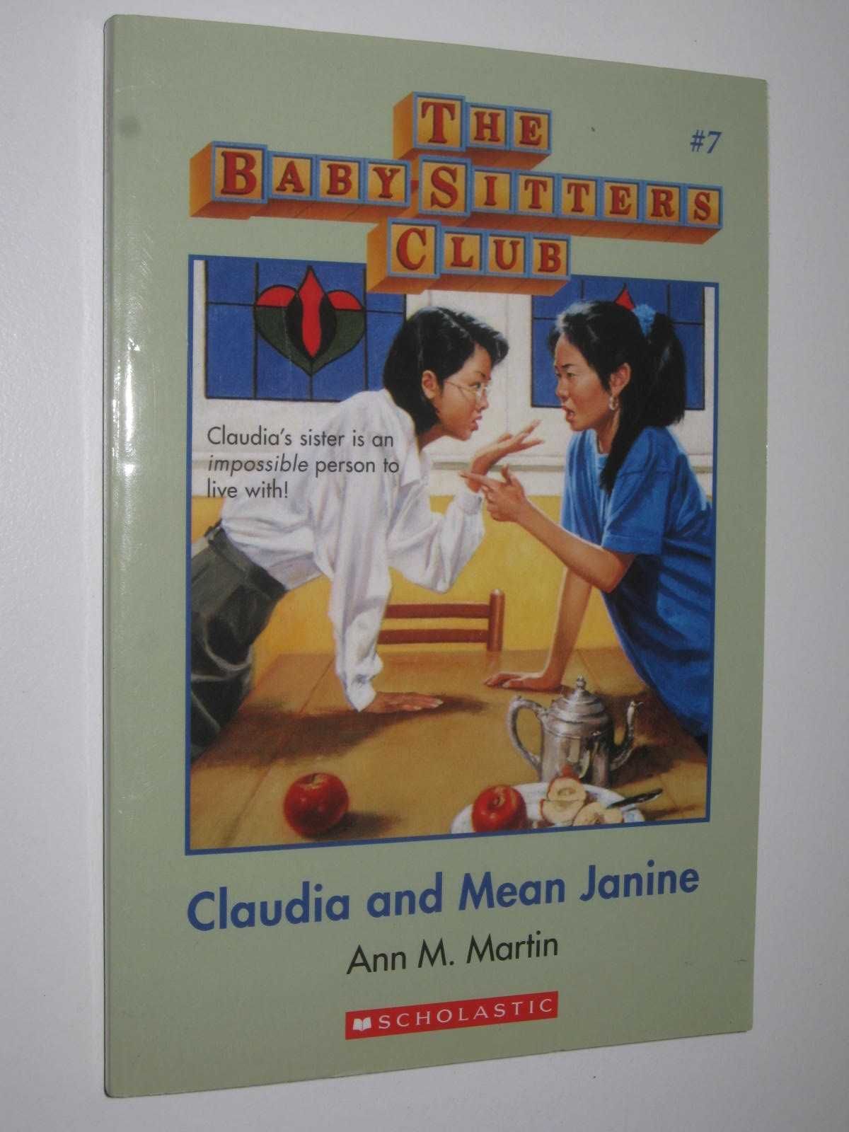 Claudia and Mean Janine Baby-Sitters Club Series #7 by Ann M