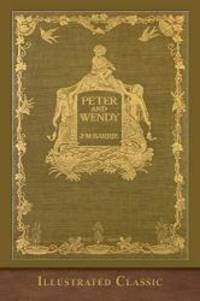 image of Peter and Wendy (Illustrated Classic)