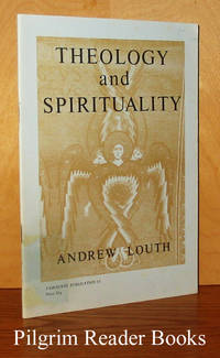 Theology and Spirituality. by Louth, Andrew - 1981