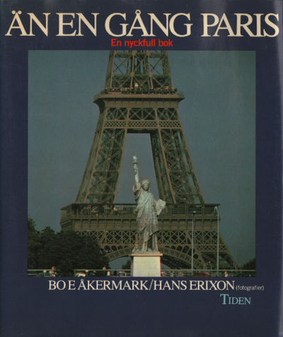 ÄN EN GÅNG PARIS. En nyckfull bok.
