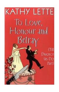 cover of To Love, Honour and Betray (Till Divorce Us Do Part)