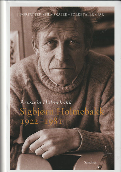 Sigbjørn Hølmebakk 1922-1981