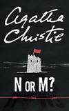 N or M? (Tommy &amp; Tuppence Chronology) by Agatha Christie - 2001-06-03