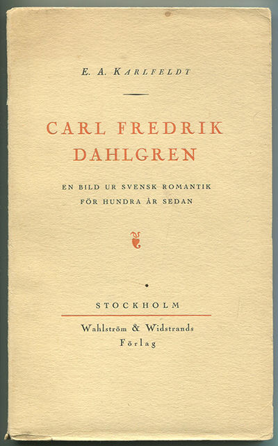 Carl Fredrik Dahlgren. En bild ur svensk romantik…