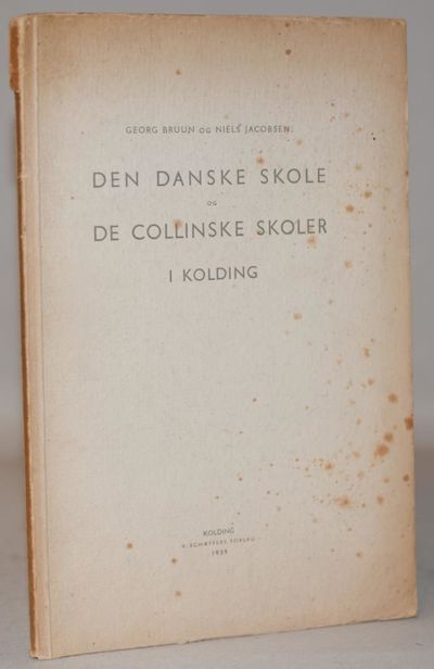 Den danske Skole og de Collinske Skoler i Kolding.