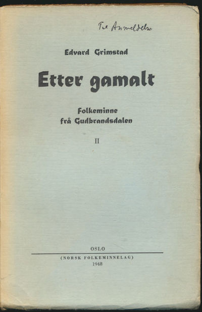Etter gamalt. Folkeminne frå Gudbrandsdalen II