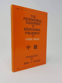 Foundational Standpoint of Madhyamika Philosophy by Nagao, Gadjin; John P. Keenan, Translator - 1989