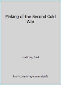 Making of the Second Cold War