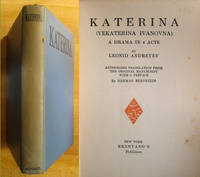Katerina (Yekaterina Ivanovna): A Drama in 4 Acts by Leonid Andreyev - First American Edition - 1923 - from Veery Books (SKU: 000448)