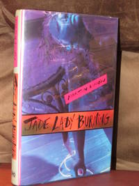 Jade Lady Burning  - Signed