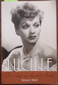 cover of Lucille: The Life of Lucille Ball