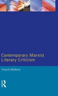 Contemporary Marxist Literary Criticism